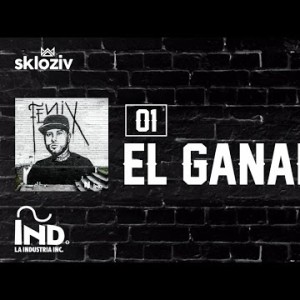 01 El Ganador - Nicky Jam Álbum Fénix