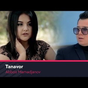 Abbos Mamadjanov - Tanavor