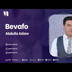 Abdulla Azizov - Bevafo
