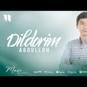 Abdulloh - Dildorim