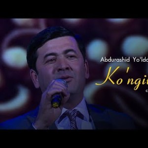 Abdurashid Yoʼldoshev - Koʼngil Uchun
