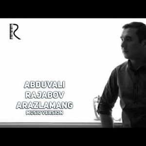 Abduvali Rajabov - Arazlamang