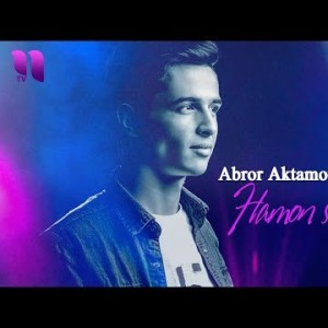 Abror Aktamov - Hamon Sevaman