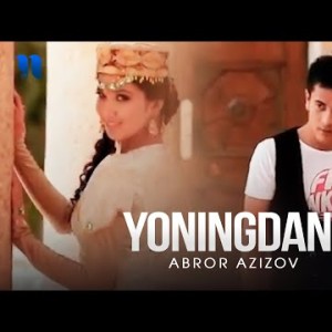 Abror Azizov - Yoningdane