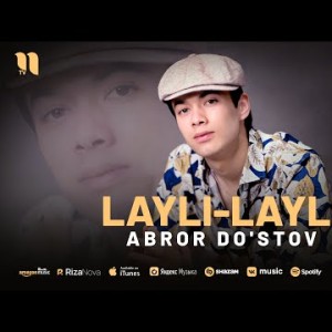 Abror Do'stov - Laylilayli