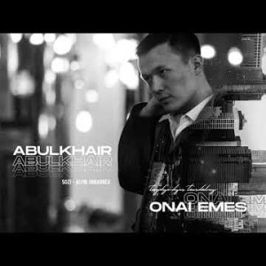 Abulkhair - Onai Emes