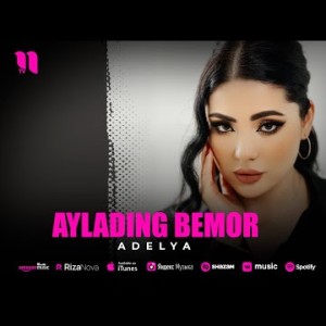 Adelya - Aylading Bemor
