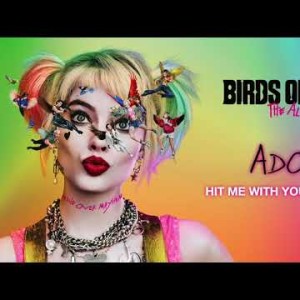 Adona - Hit Me With Your Best Shot From Birds Of Prey The Album