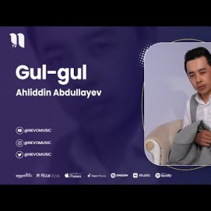 Ahliddin Abdullayev - Gulgul