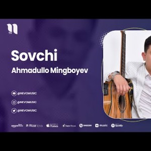 Ahmadullo Mingboyev - Sovchi