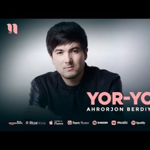 Ahrorjon Berdiyorov - Yoryor