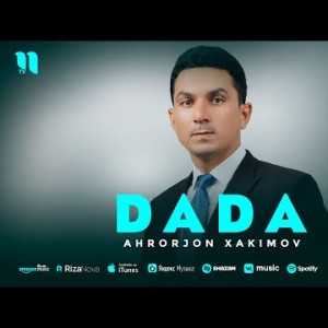 Ahrorjon Xakimov - Dada