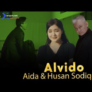 Aida, Husan Sodiqov - Alvido