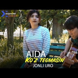 Aida - Koʼz Tegmasin