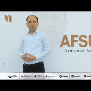 Akbarxon Akbarov - Afsus