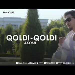 Akosh - Qoldi Qoldi