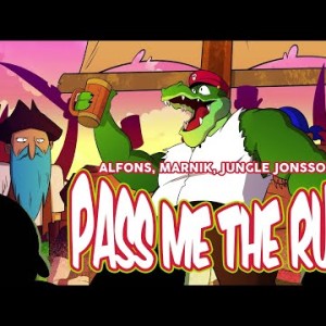 Alfons, Marnik - Pass Me The Rum Ft Jungle Jonsson