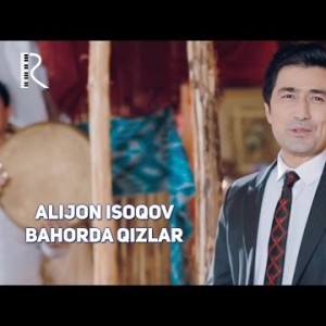 Alijon Isoqov - Bahorda Qizlar