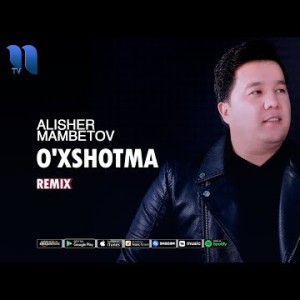 Alisher Mambetov - Oʼxshotma