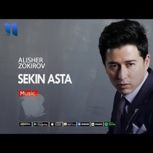 Alisher Zokirov - Sekin Asta