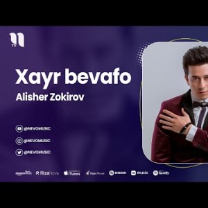 Alisher Zokirov - Xayr Bevafo