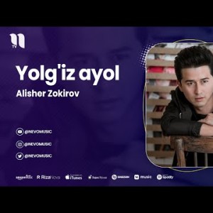 Alisher Zokirov - Yolg'iz Ayol