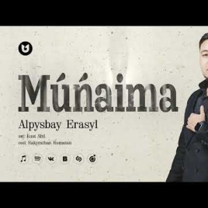 Alpysbay Erasyl - Múńaima