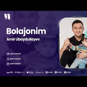 Amir Ubaydullayev - Bolajonim