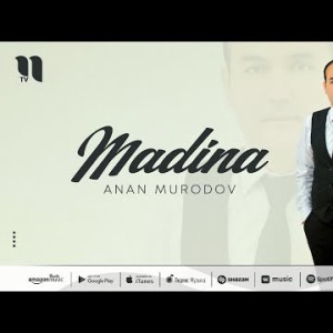 Anan Murodov - Madina
