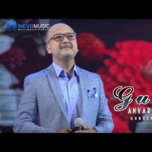 Anvar Gʼaniyev - Gulim Konsert