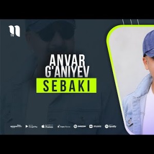 Anvar Gʼaniyev - Sebaki
