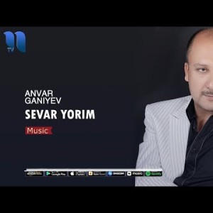 Anvar Gʼaniyev - Sevar Yorim