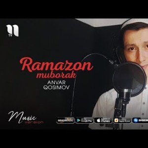 Anvar Qosimov - Ramazon Muborak