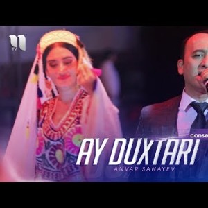 Anvar Sanayev - Ay Duxtari
