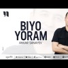 Anvar Sanayev - Biyo Yoram