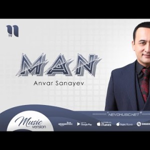Anvar Sanayev - Man