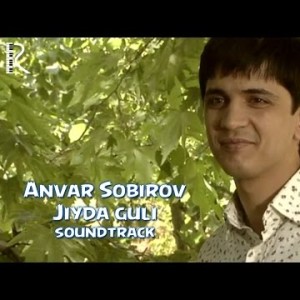 Anvar Sobirov - Jiyda Guli