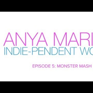 Anya Marina Indiependent Woman - Ep 5