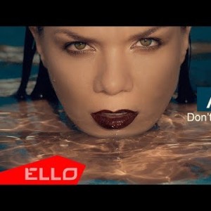 Ari - Donʼt Believe You Ello Up