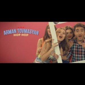 Arman Tovmasyan - Hop Hop