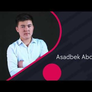 Asadbek Abdusaminov - Alvido