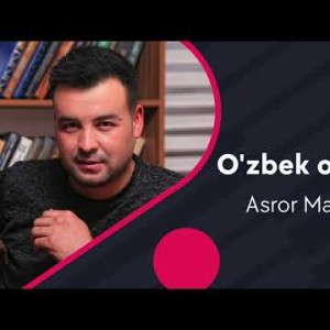 Asror Matyoqubov - Oʼzbek Oʼgʼliman