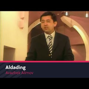 Avazbek Alimov - Aldading