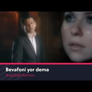 Avazbek Alimov - Bevafoni Yor Dema