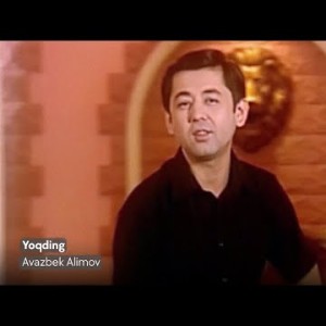 Avazbek Alimov - Yoqding