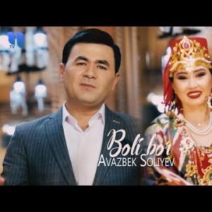 Avazbek Soliyev - Boli Bor