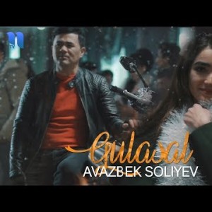 Avazbek Soliyev - Gulasal