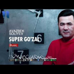Avazbek Soliyev - Super Goʼzal