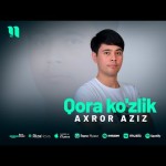 Axror Aziz - Qora Ko'zlik