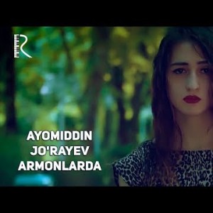 Ayomiddin Joʼrayev - Armonlarda